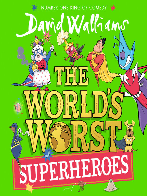 Title details for The World's Worst Superheroes by David Walliams - Wait list